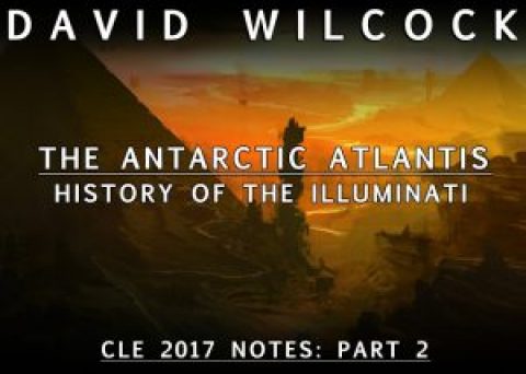 The Antarctic Atlantis with David Wilcock and Corey Goode – Wed 6 Sep 2017 – 6:30pm