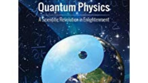 The Tao of Quantum Physics – Wed 19 Dec 2018 – 7pm