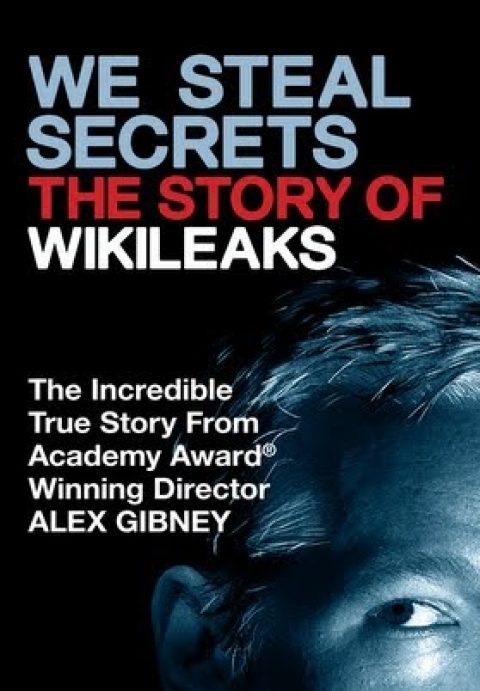 We Steal Secrets:  The Story of Wikileaks – Wed 3 Apr 2019 – 7pm